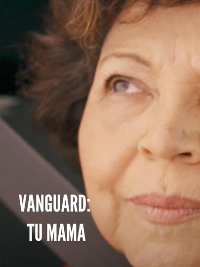 Vanguard - Tu Mama Poster