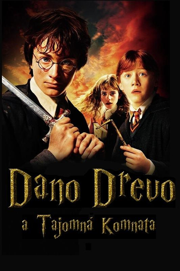 Dano Drevo and the  Chamber of Secrets Poster