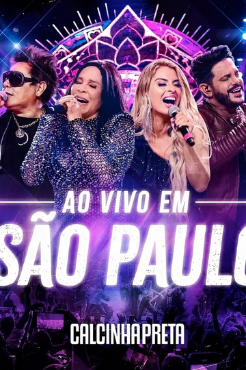 Calcinha Preta - Ao Vivo em São Paulo Poster