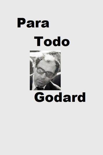 Para Todo Godard Poster