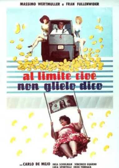 Al limite, cioè non glielo dico Poster