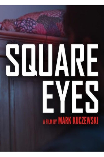 Square Eyes Poster