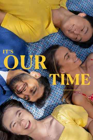 It's Our Time Poster