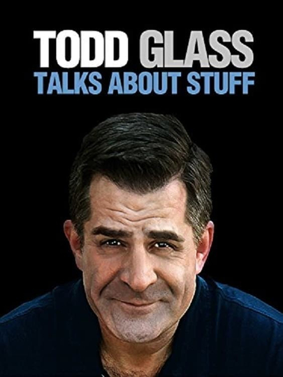 Todd Glass StandUp Special