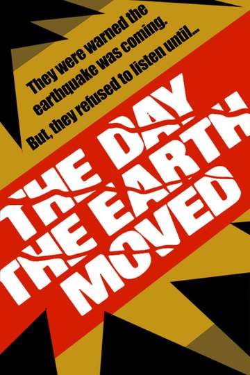 The Day the Earth Moved Poster