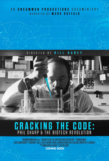 Cracking the Code: Phil Sharp and the Biotech Revolution Poster