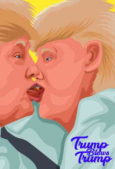 Trump Blows Trump