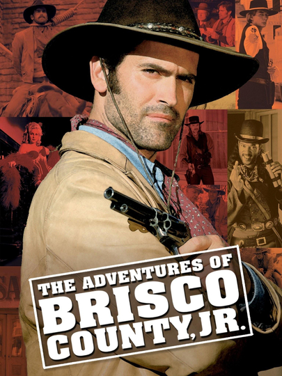 The Adventures of Brisco County, Jr. Pilot