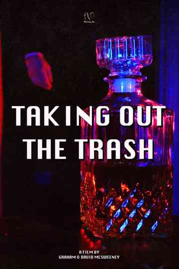 Taking Out The Trash