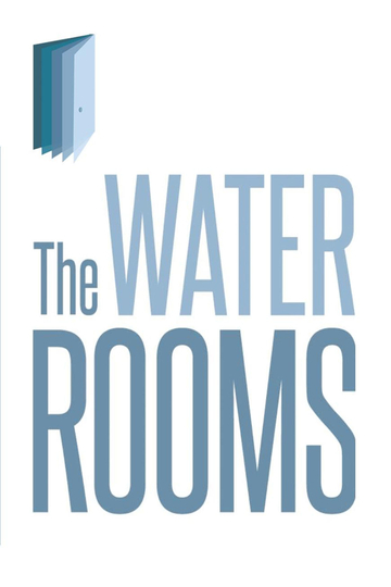 The Water Rooms Poster