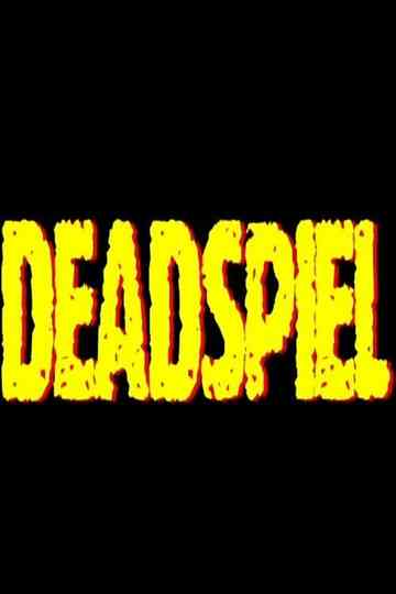 Deadspiel Poster