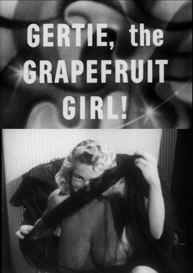 Gertie the Grapefruit Girl