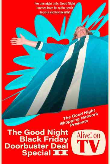 The Good Night Black Friday Doorbuster Deal Special II Alive! On TV