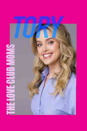 The Love Club Moms: Tory