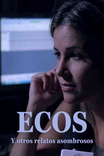 Ecos y otros relatos asombrosos