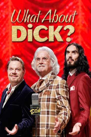 What About Dick? Poster