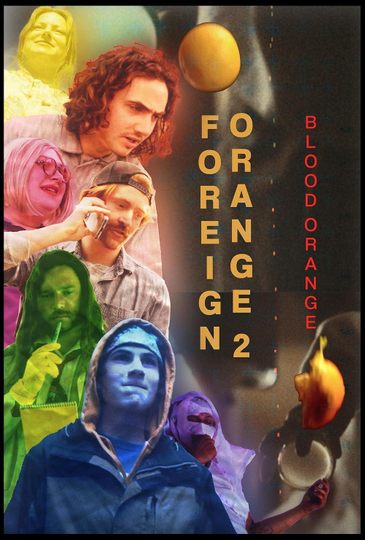 Foreign Orange 2: Blood Orange Poster