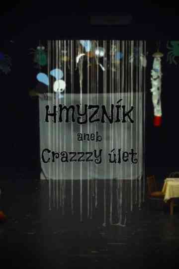 Hmyzník aneb crazzzy úlet