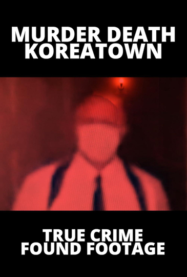 Murder Death Koreatown Poster