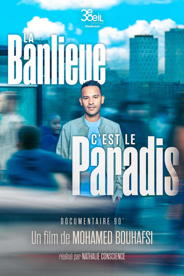 La banlieue, c’est le paradis