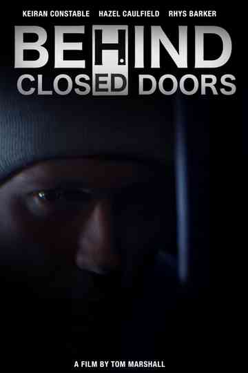 Behind Closed Doors