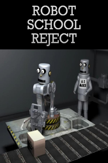 Robot School Reject Poster