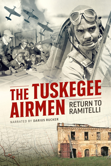 The Tuskegee Airmen: Return to Ramitelli