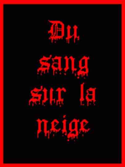 Blood on the Snow