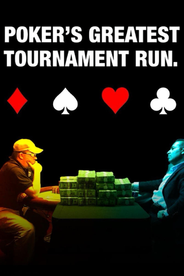 Poker's Greatest Tournament Run Poster