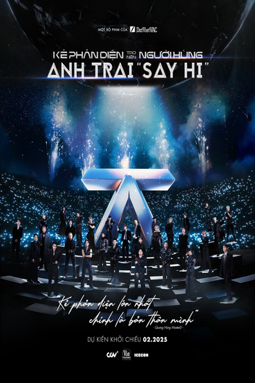 Anh Trai "Say Hi": Kẻ Phản Diện Tạo Nên Người Hùng Poster