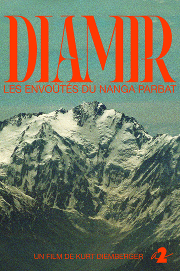 Diamir - The Bewitched of Nanga Parbat