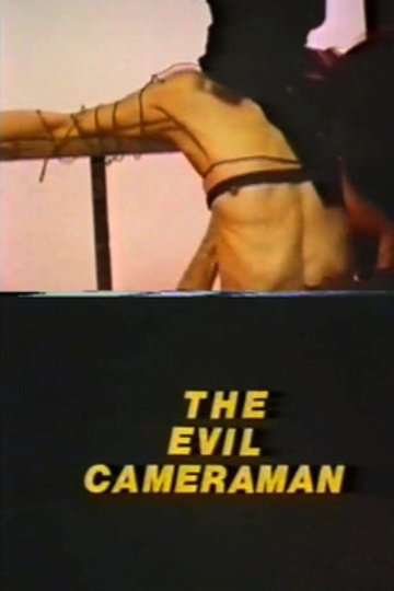 The Evil Cameraman Poster