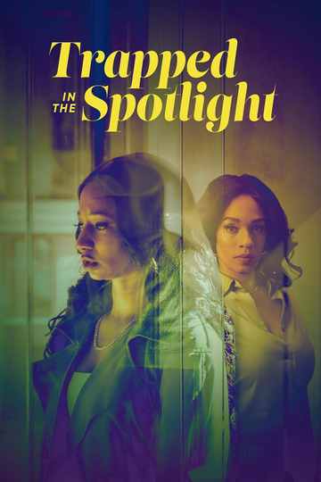 Trapped in the Spotlight Poster