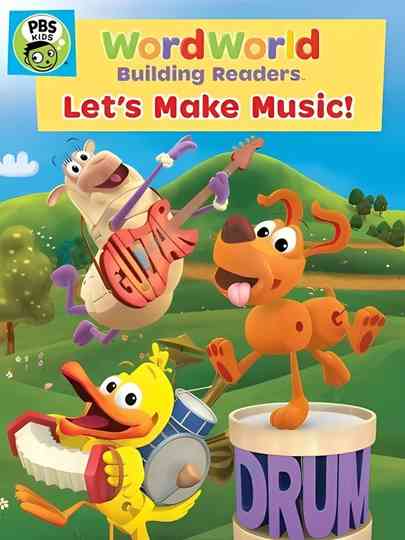 Wordworld: Let's Make Music