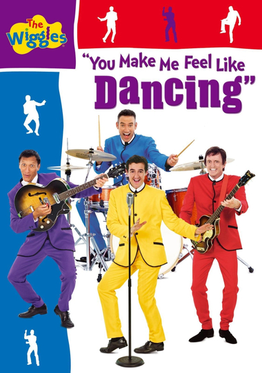 The Wiggles You Make Me Feel Like Dancing