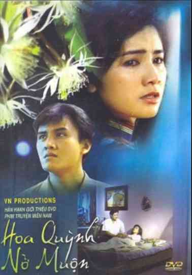 Hoa Quỳnh Nở Muộn Poster