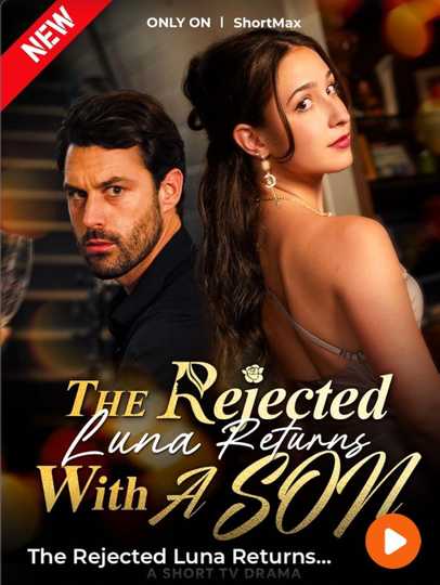The Rejected Luna Returns with a Son Poster
