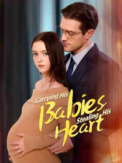 Carrying His Babies, Stealing His Heart