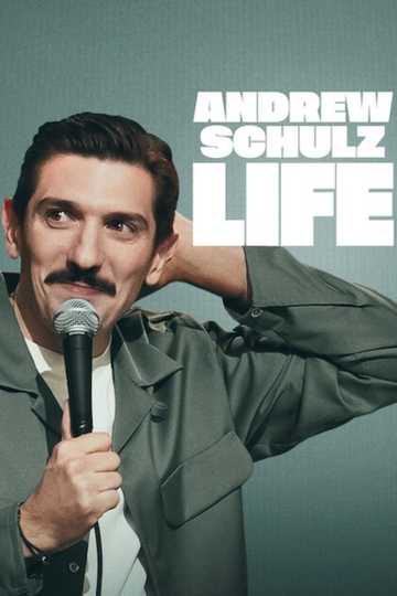 Andrew Schulz: LIFE Poster