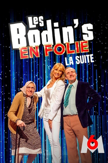 Les Bodin's en folie : la suite