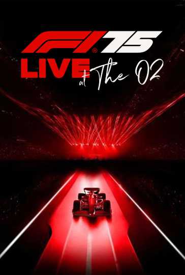 F1 75 Live at The O2 Poster