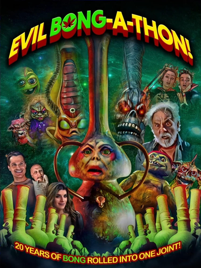 Evil Bong-A-Thon! Poster