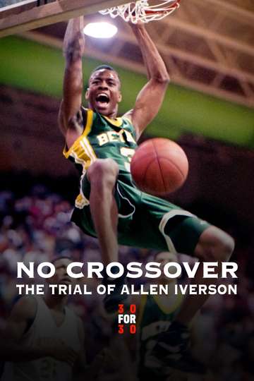 No Crossover The Trial of Allen Iverson Poster