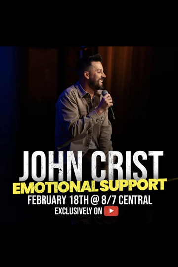 John Crist: Emotional Support Poster