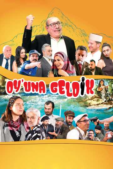 Oy'una Geldik Poster