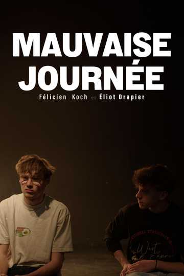 Mauvaise Journée