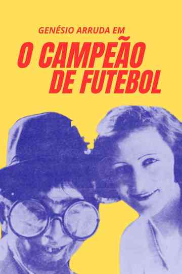 O Campeão de Foot-Ball Poster