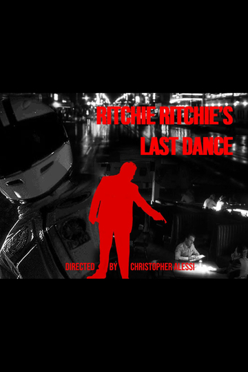 Ritchie Ritchie’s Last Dance Poster