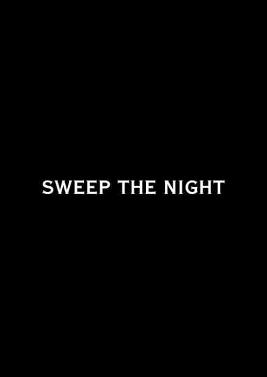 Sweep the Night