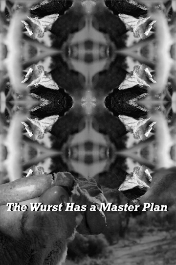 The Wurst Has a Master Plan Poster